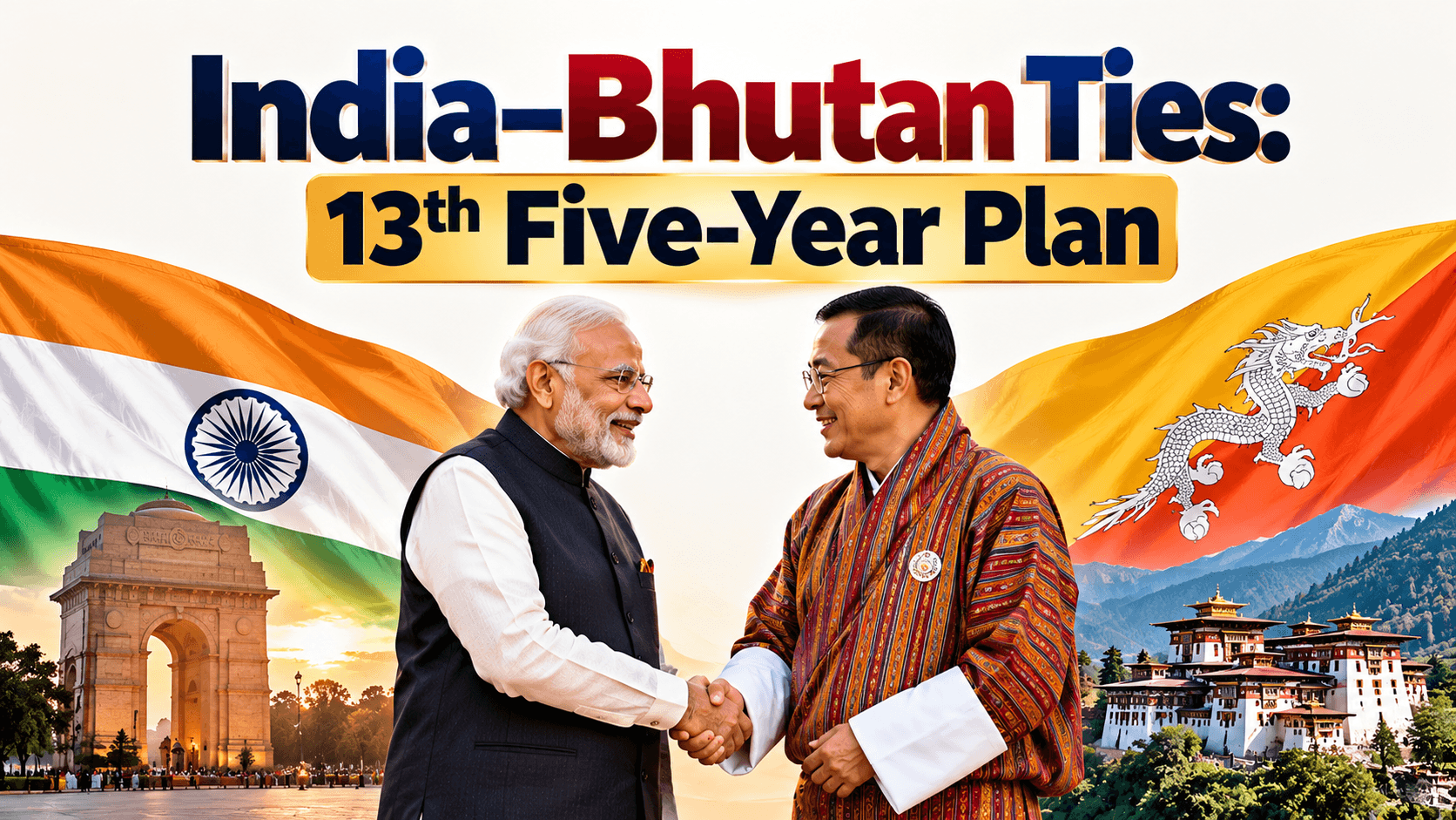 India–Bhutan Ties: 13th Five-Year Plan