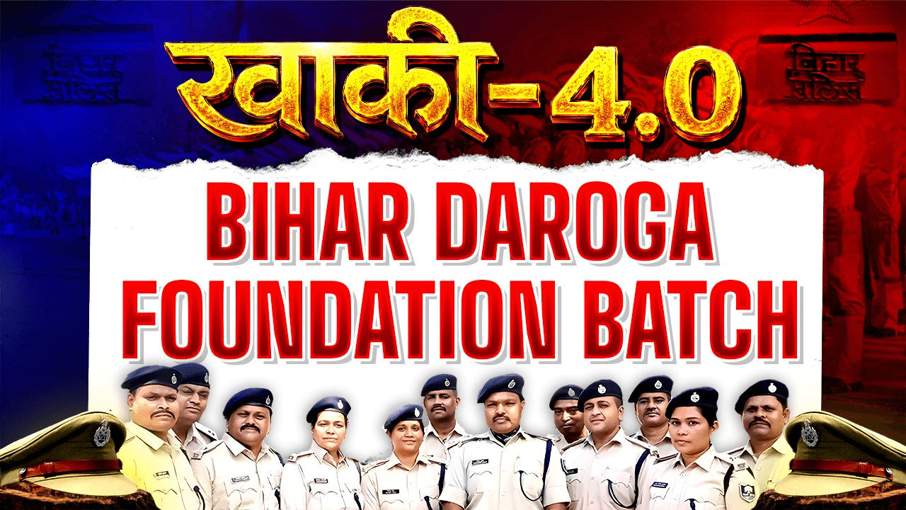 Khakee-4.0 - Bihar Police Daroga SI Foundation Batch Eduteria Patna